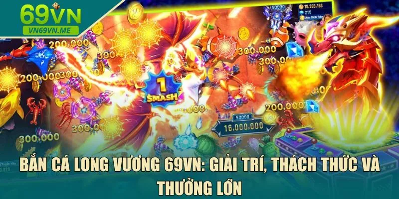 Bắn cá long vương