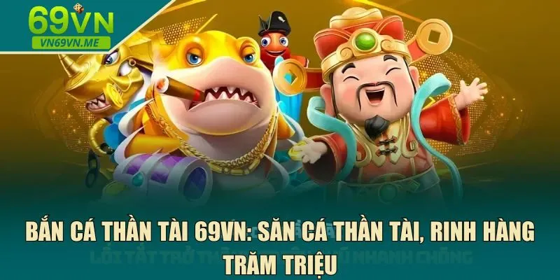 Bắn cá thần tài