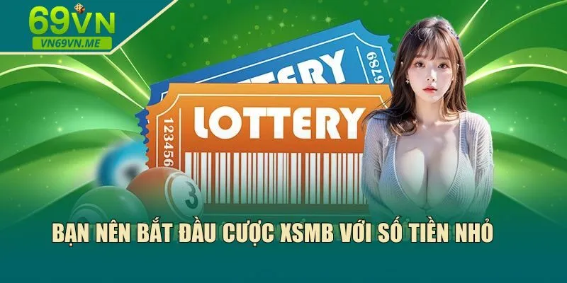 Bạn nên bắt đầu cược XSMB với số tiền nhỏ 