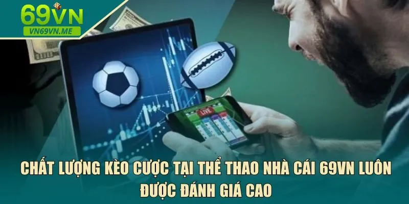 Chất lượng kèo cược tại thể thao