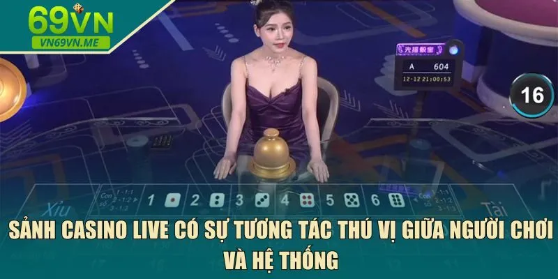 Sảnh casino live 